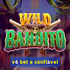 v6 bet e confiável